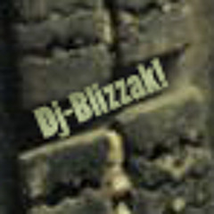 Dj-Blizzak!