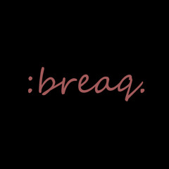 breaq