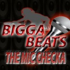 Bigga Beats Da Micchecka