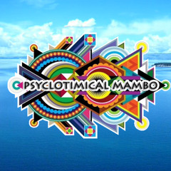 Psyclotimical Mambo