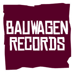 Bauwagen Rec. Mixtapes