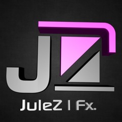 JuleZ|Fx Acc. 2