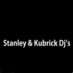 Stanley & Kubrick djs