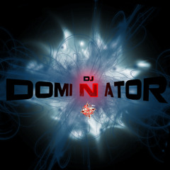 Dominator Dj