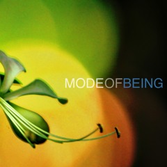 Mode Of Being