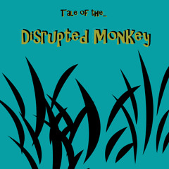 Disrupted Monkey