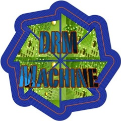 DRM Machine
