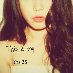This is my rules