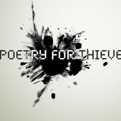 Poetry For Thieves
