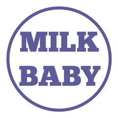 Milk Baby