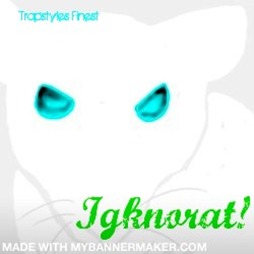 Igknorat!'s Mixes’s avatar