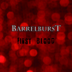 Barrelburst