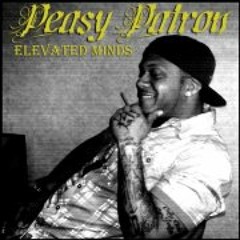 Peasy Patron _ i just need to chill