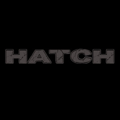 Hatch