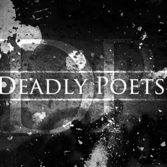 Deadly Poets