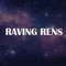 Raving Rens