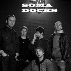 SOMA DOCKS -  Berlin