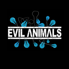 Evil Animals