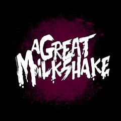 AGreatMilkshakeBand