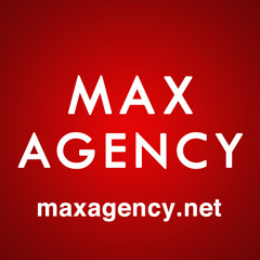 MAX AGENCY