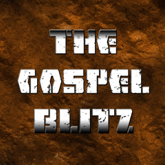 The Gospel Blitz