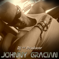 Johnny Gracian - Producer
