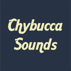 ChybuccaSounds1