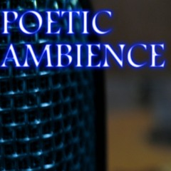Poetic Ambience