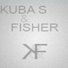 Kuba S & Fisher