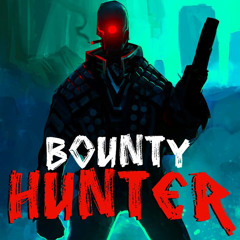 BOUNTY HUNTER