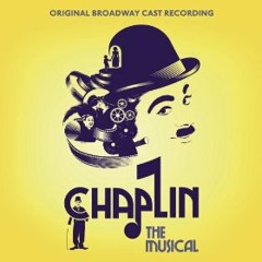 Chaplin the Musical