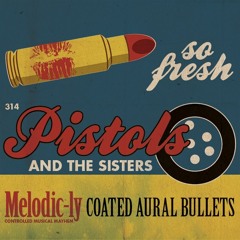 Pistols&TheSisters