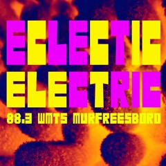 EclecticElectric Show