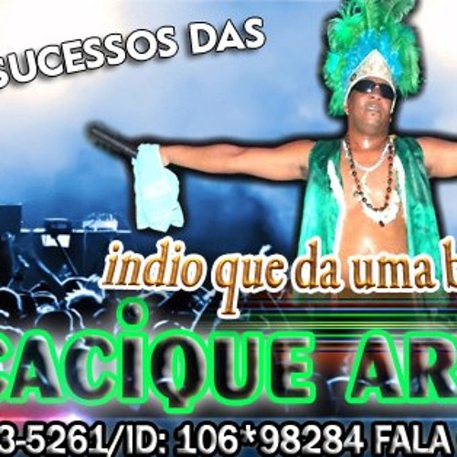 Stream Cacique Arariboia music