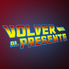 Volver al presente