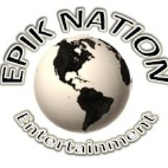 Epik Nation Ent