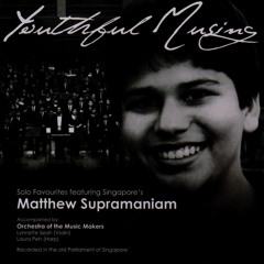Matthew Supramaniam - Youthful Musing