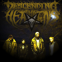 DESCENDING THE HEAVENS