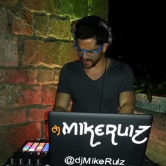 Dj Mike Ruiz