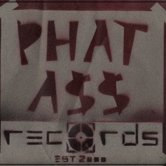 Phat A$$ Record$