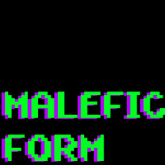 Malefic Form
