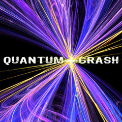 Quantum Crash