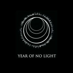 Year Of No Light