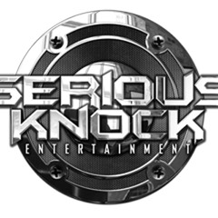 Serious Knock Ent.