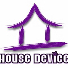 House Device