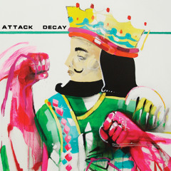 Attack Decay - Pretty Girl