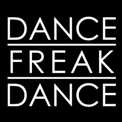 Dance Freak Dance