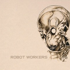 robotworkers