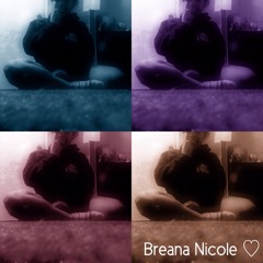 breana nicloee ;)