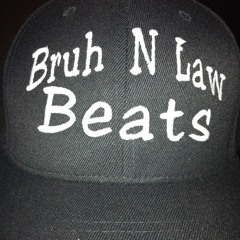 Bruh-N-Law Beats